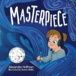 Masterpiece by Alexandra Hoffman