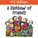 A Rainbow of Friends by P.K. Hallinan
